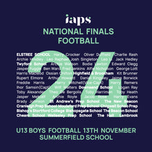 Load image into Gallery viewer, 2024 U13&#39;s Boys Football  National Finals Names IAPS Sports Football Hoodie Competitor Names
